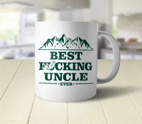 Best Fucking Uncle Ever Mug