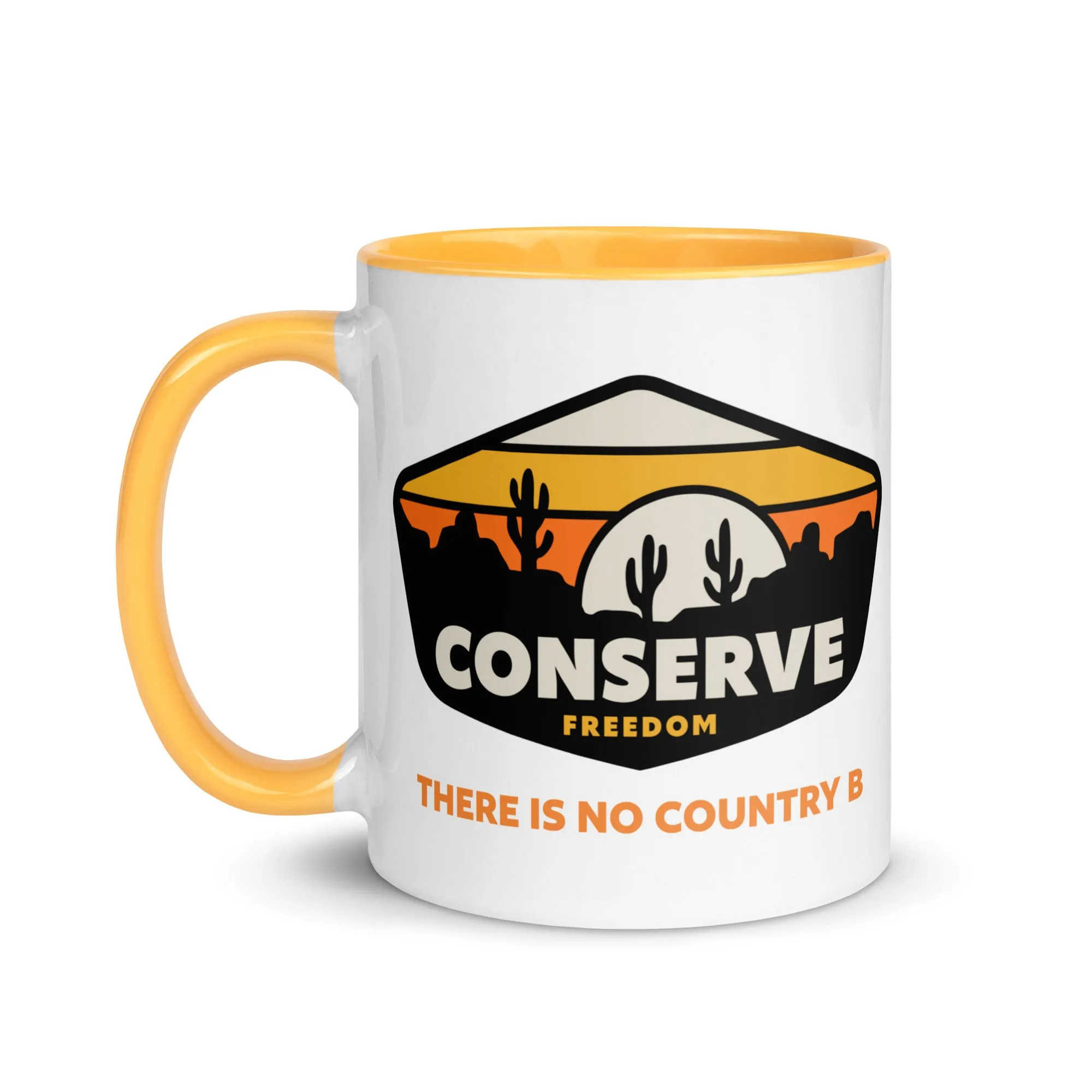 Conserve Freedom There is No Country B Mug