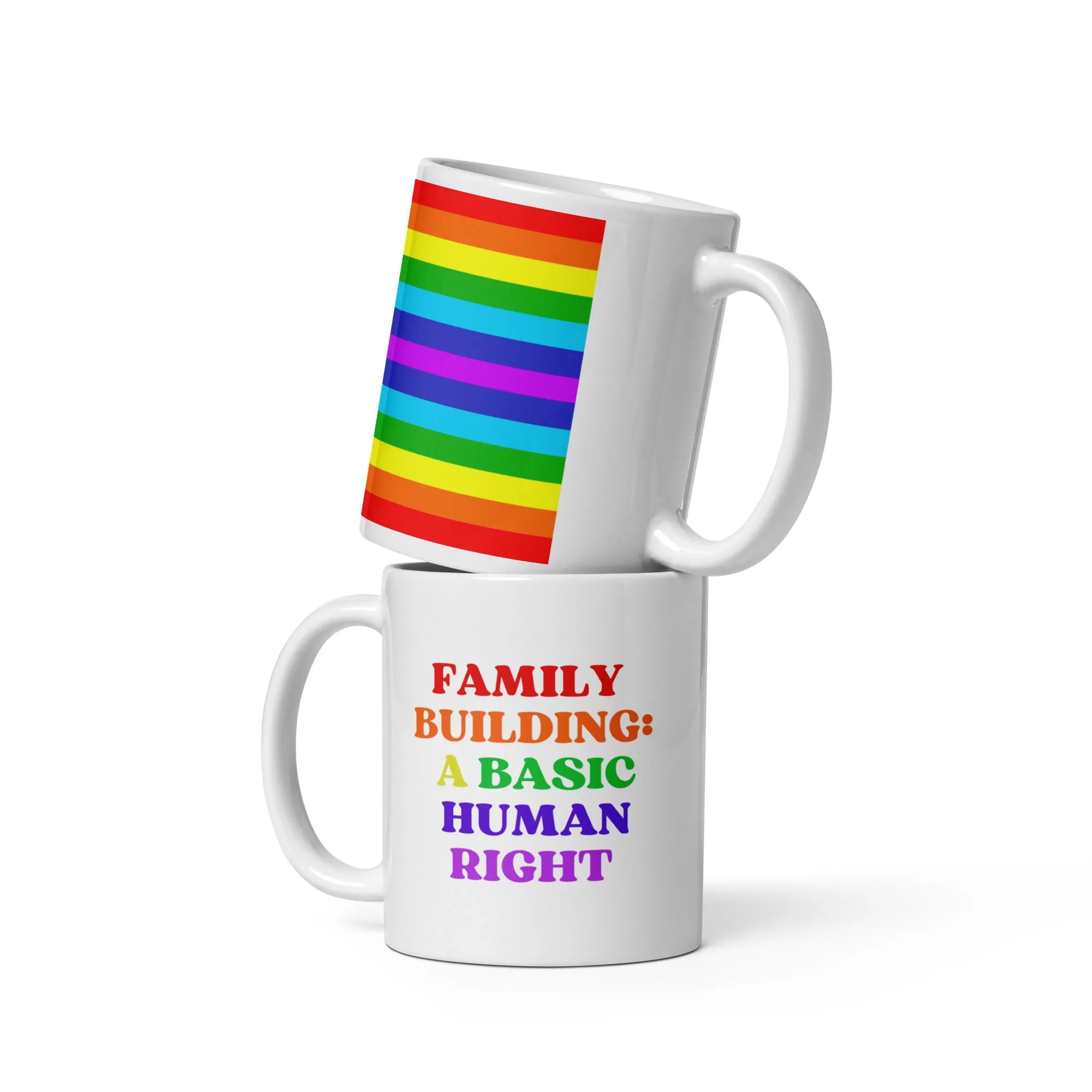 Family Building: A Basic Human Right White Glossy Mug