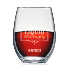 Personalized Liquid Therapy Stemless Wine Glass