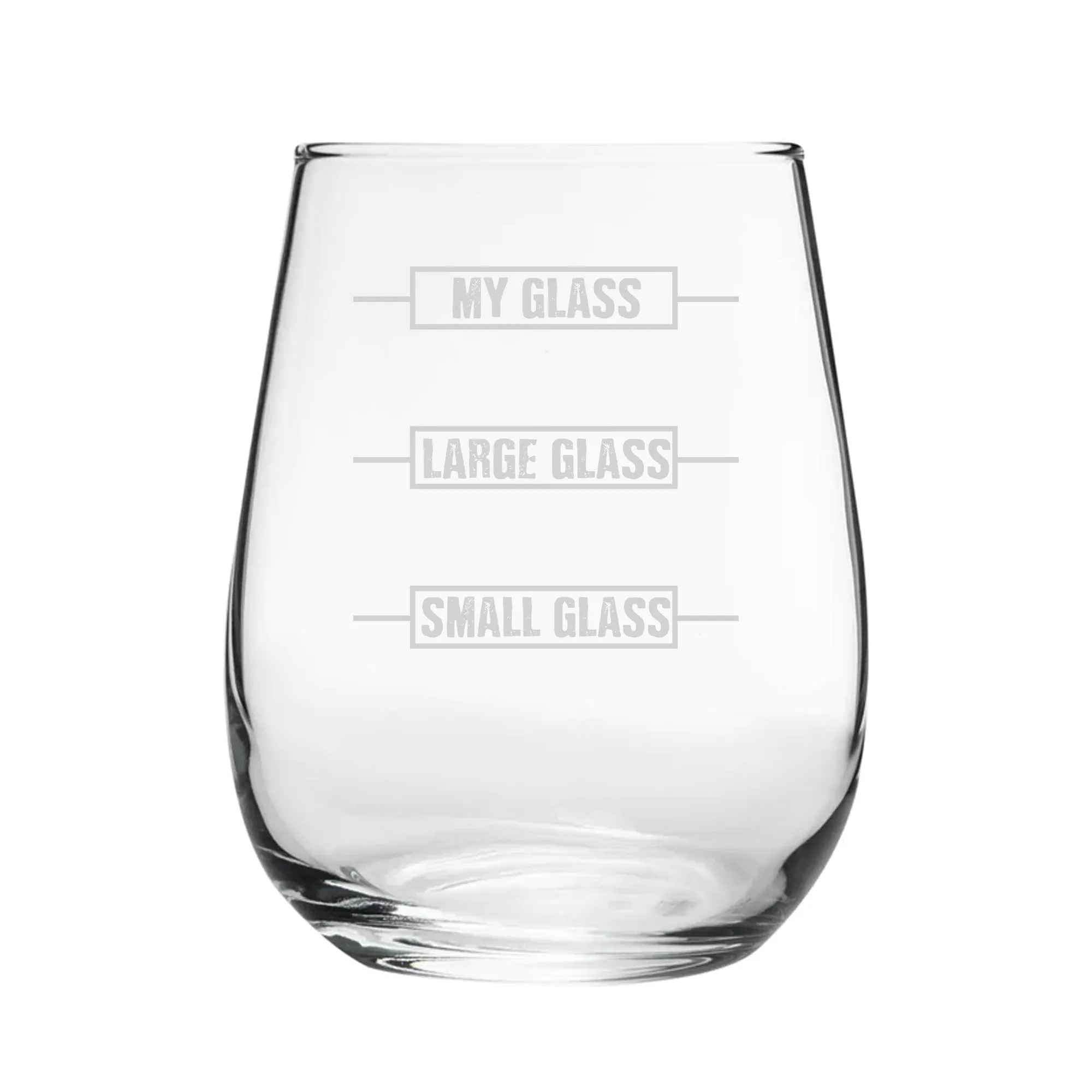 Small Glass, Large Glass, My Glass Novelty Stemless Wine Tumbler