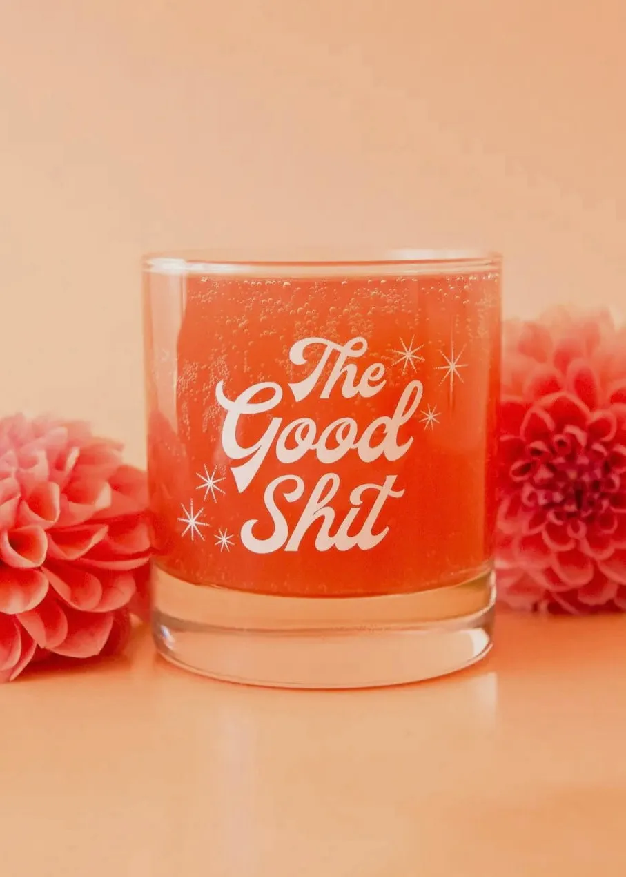 The Good Shit Tumbler