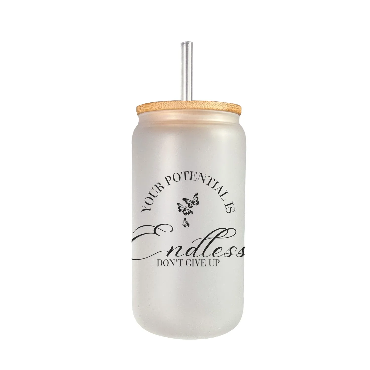 Your Potential Is Endless 16oz Iced Coffee Glass Cans Tumbler - Lid and Straw Included